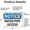Signmission Water Pipe Access OSHA Notice Sign, Vinyl Decal, 5in W x 3.5in L, 2PK OS-2PACK-NS-D-35-L-18980 - alternate 3